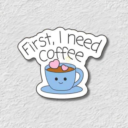 First I need coffee Phone Sticker Charm